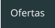 Ofertas