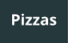 Pizzas
